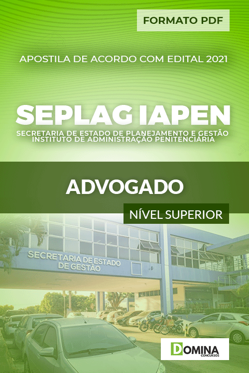 Apostila Processo Seletivo SEPLAG IAPEN 2021 Advogado