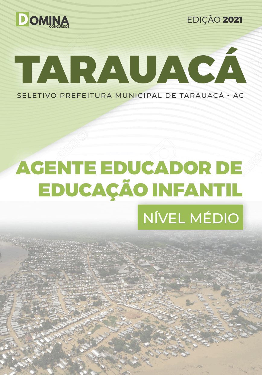 Apostila Seletivo Pref Tarauacá AC 2021 Agente Educação Infantil