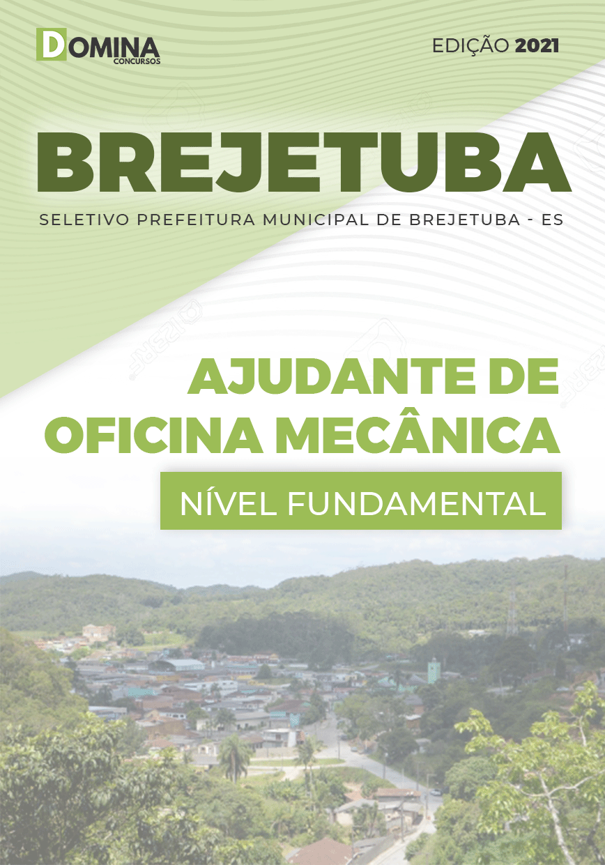 Apostila Pref Brejetuba ES 2021 Ajudante de Oficina Mecânica