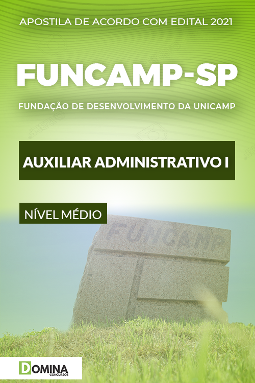 Apostila Seletivo FUNCAMP SP 2021 Auxiliar Administrativo I