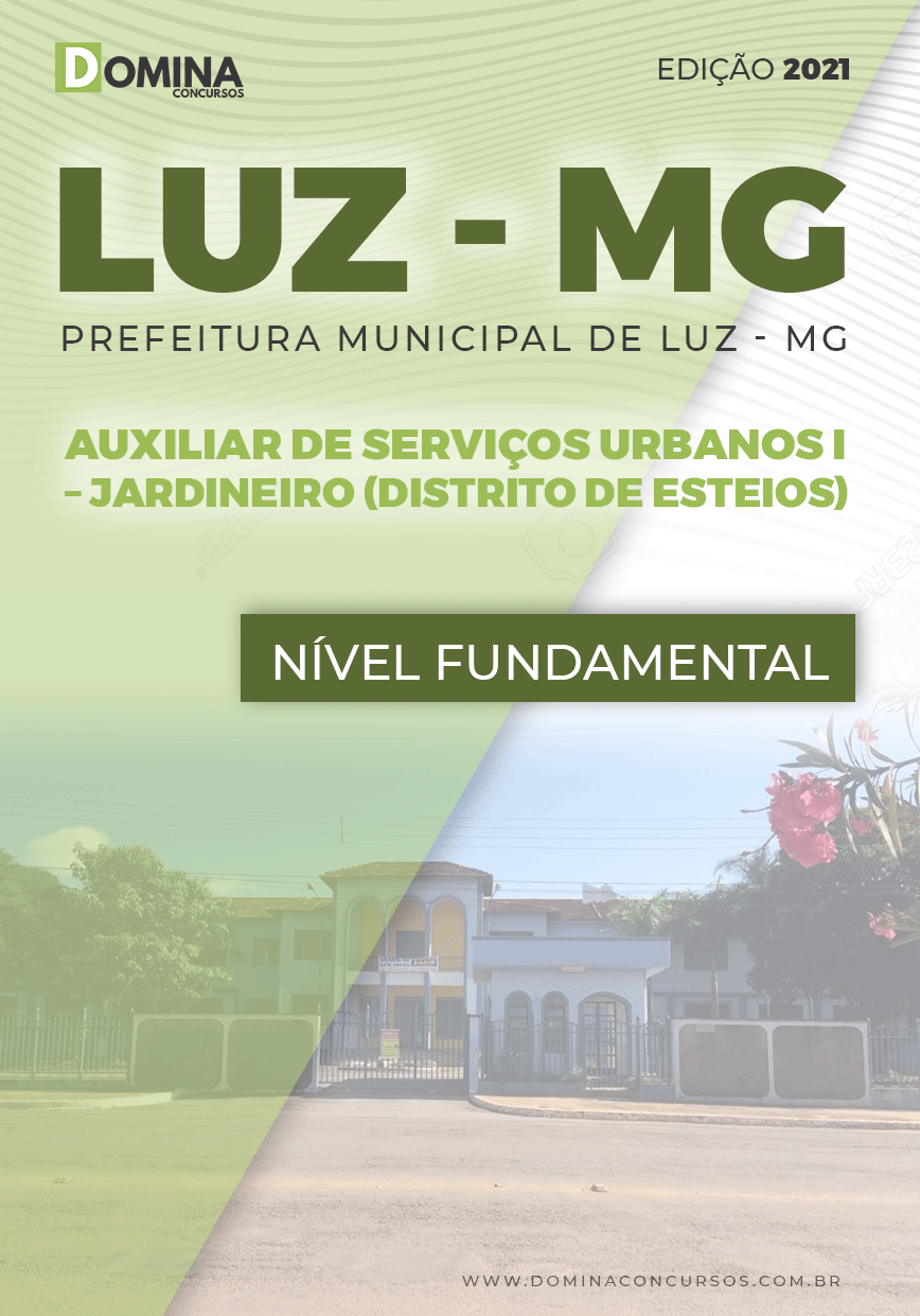 Apostila Concurso Pref Luz MG 2021 Jardineiro Distrito de Esteios