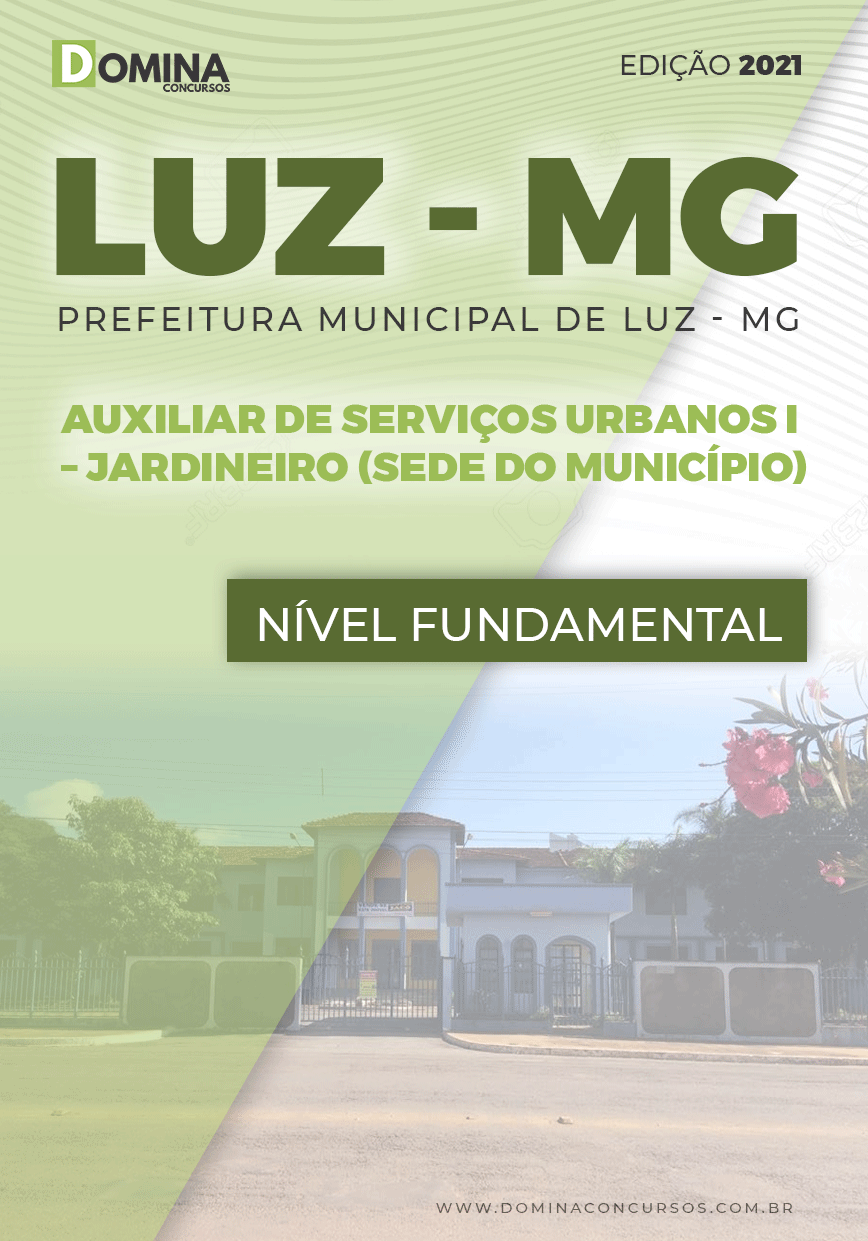 Apostila Concurso Pref Luz MG 2021 Jardineiro Sede do Município