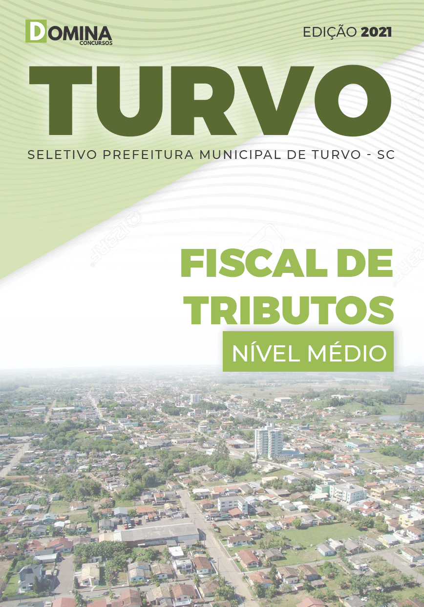 Apostila Seletivo Pref Turvo SC 2021 Fiscal de Tributos