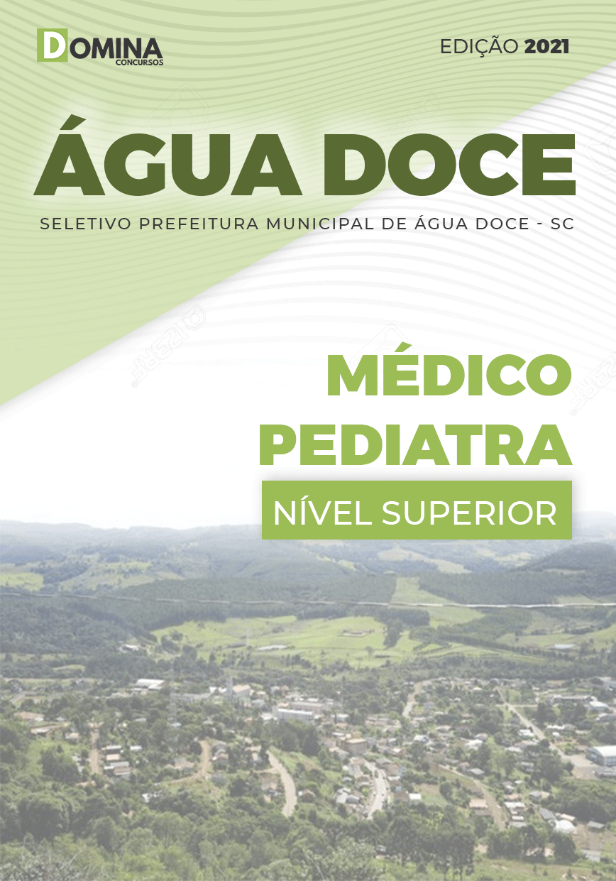 Apostila Seletivo Pref Água Doce SC 2021 Médico Pediatra
