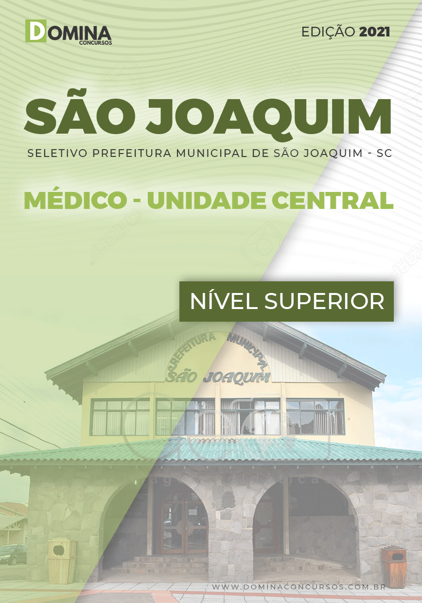 Apostila Pref São Joaquim SC 2021 Médico Unidade Central