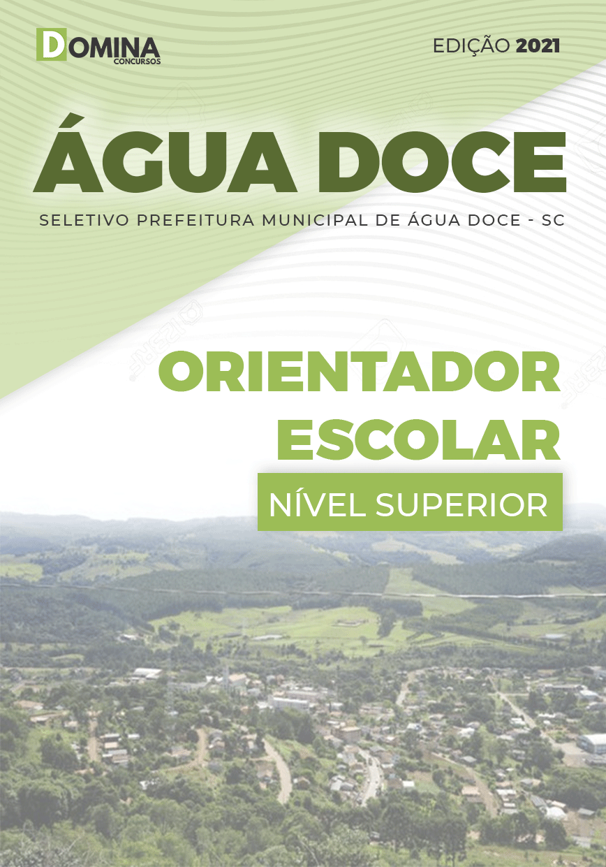 Apostila Seletivo Pref Água Doce SC 2021 Orientador Escolar