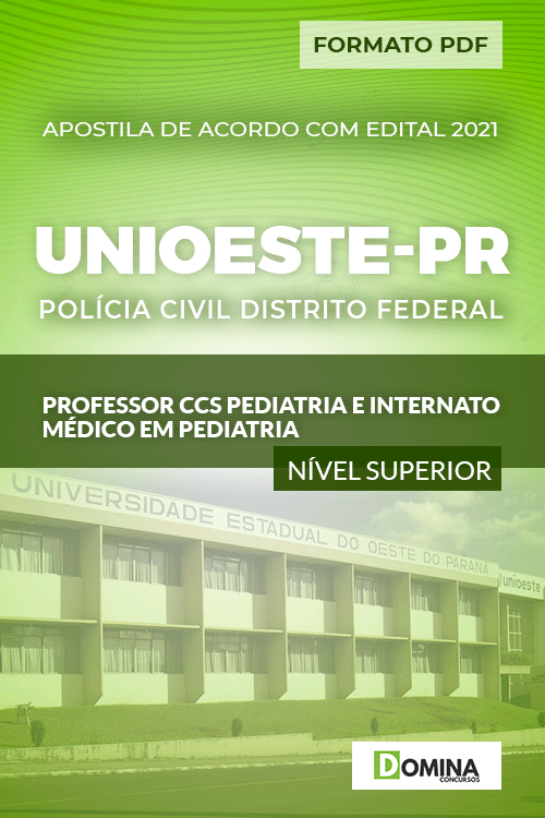 Apostila Unioeste PR 2021 Professor CCS Médico em Pediatria