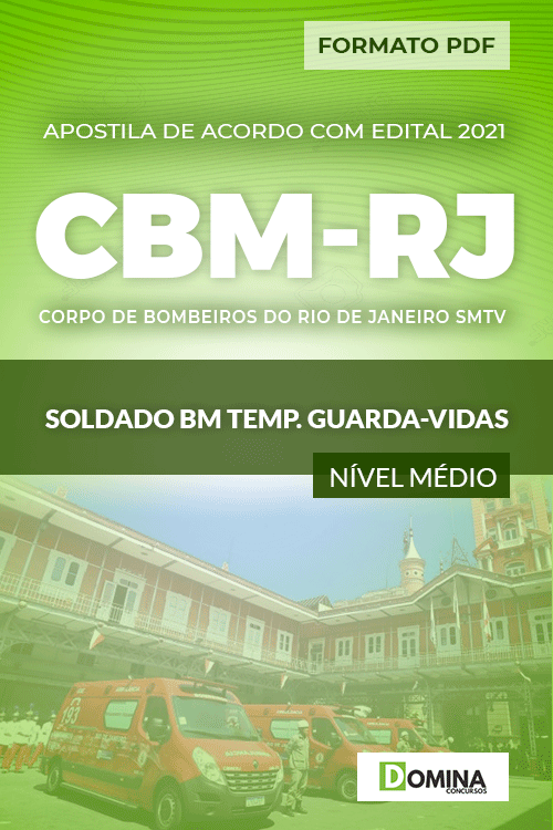 Apostila Seletivo CBM RJ 2021 Soldado BM Temp Guarda Vidas