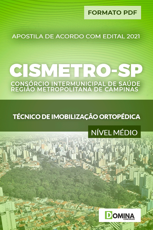 Apostila CISMETRO SP 2021 Técnico de Imobilização Ortopédica