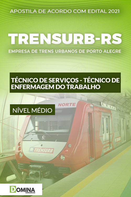 Apostila TRENSURB RS 2021 Técnico de Enfermagem Trabalho