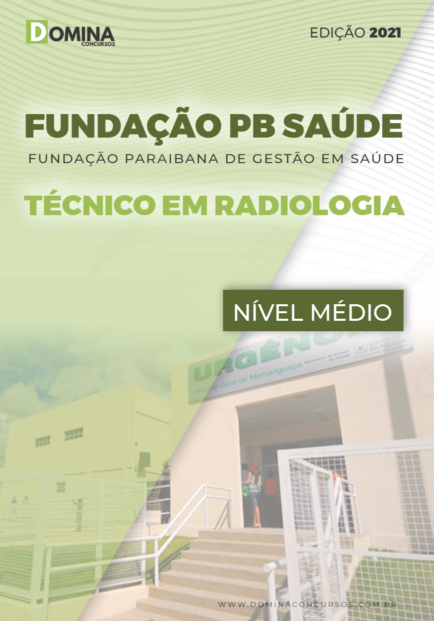 Apostila Fundação PB Saúde 2021 Técnico em Radiologia
