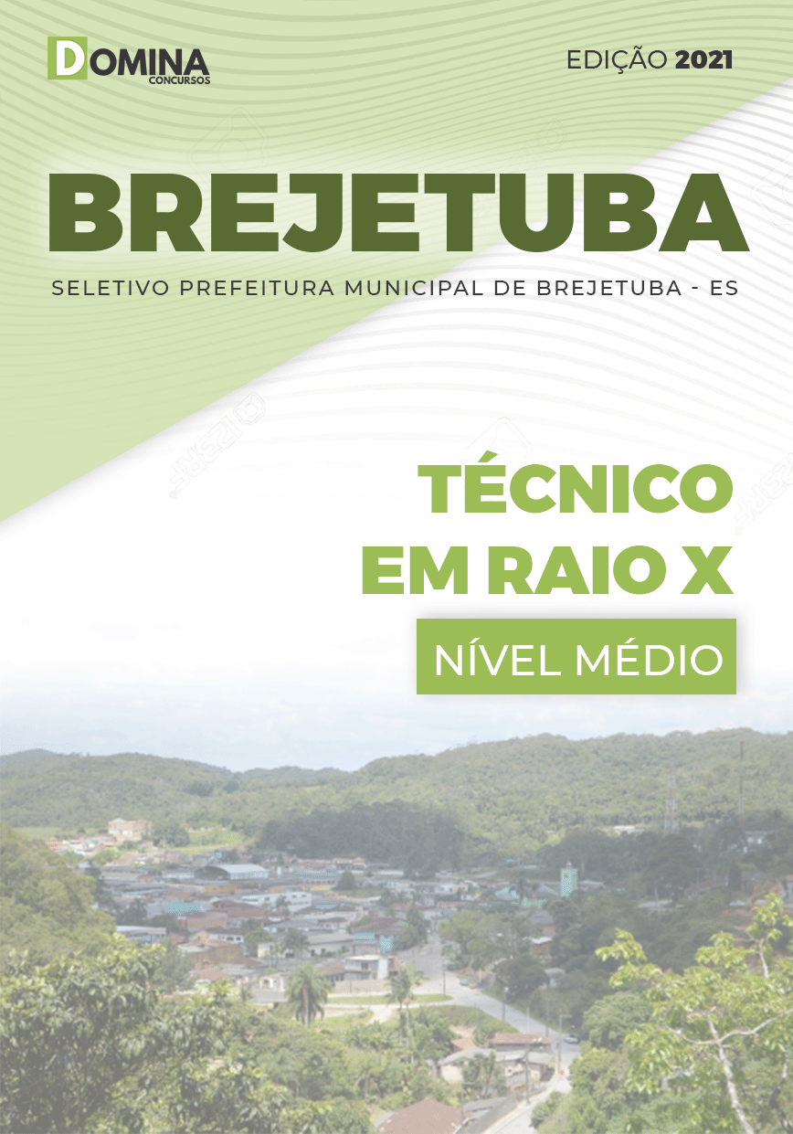 Apostila Seletivo Pref Brejetuba ES 2021 Técnico em Raio X
