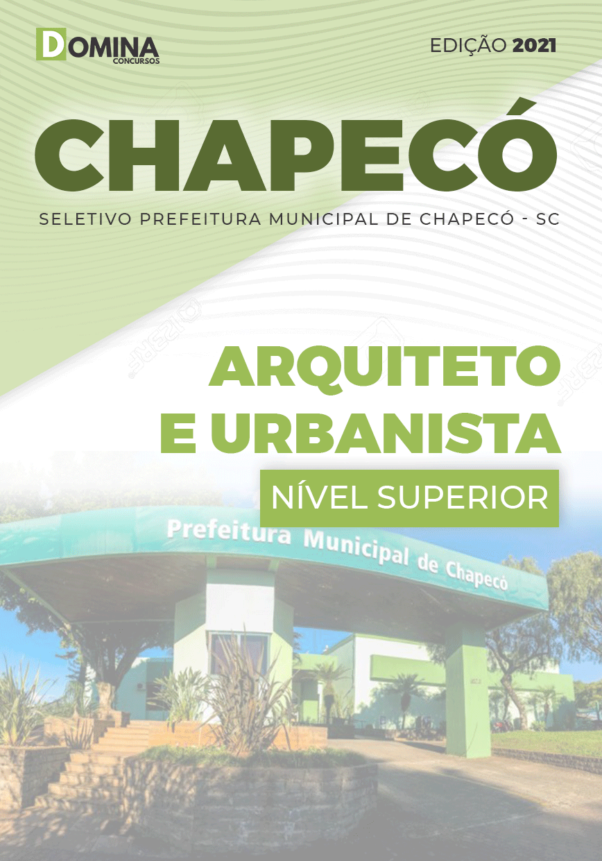 Apostila Seletivo Pref Chapecó SC 2021 Arquiteto e Urbanista