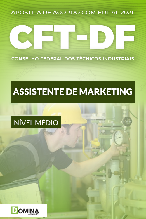Apostila Processo Seletivo CFT DF 2021 Assistente de Marketing