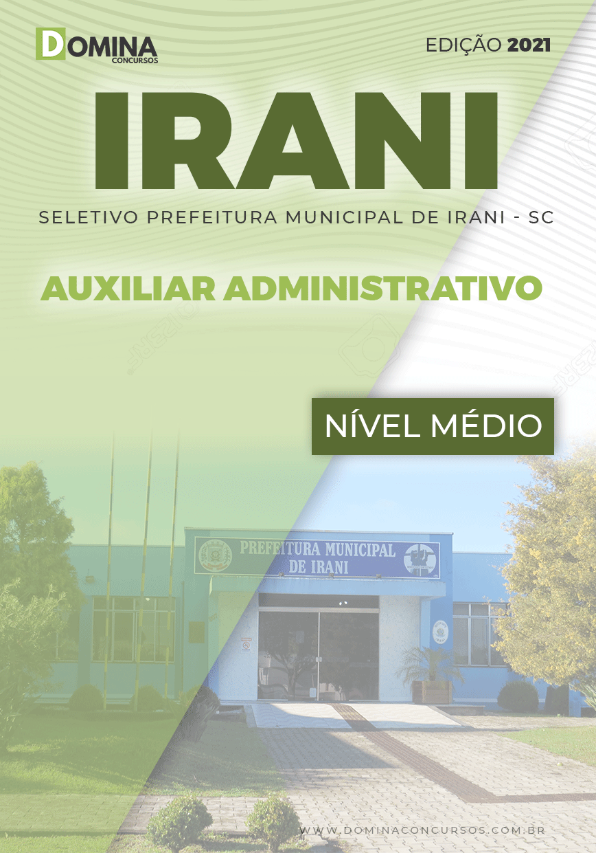 Apostila Seletivo Pref Irani SC 2021 Auxiliar Administrativo