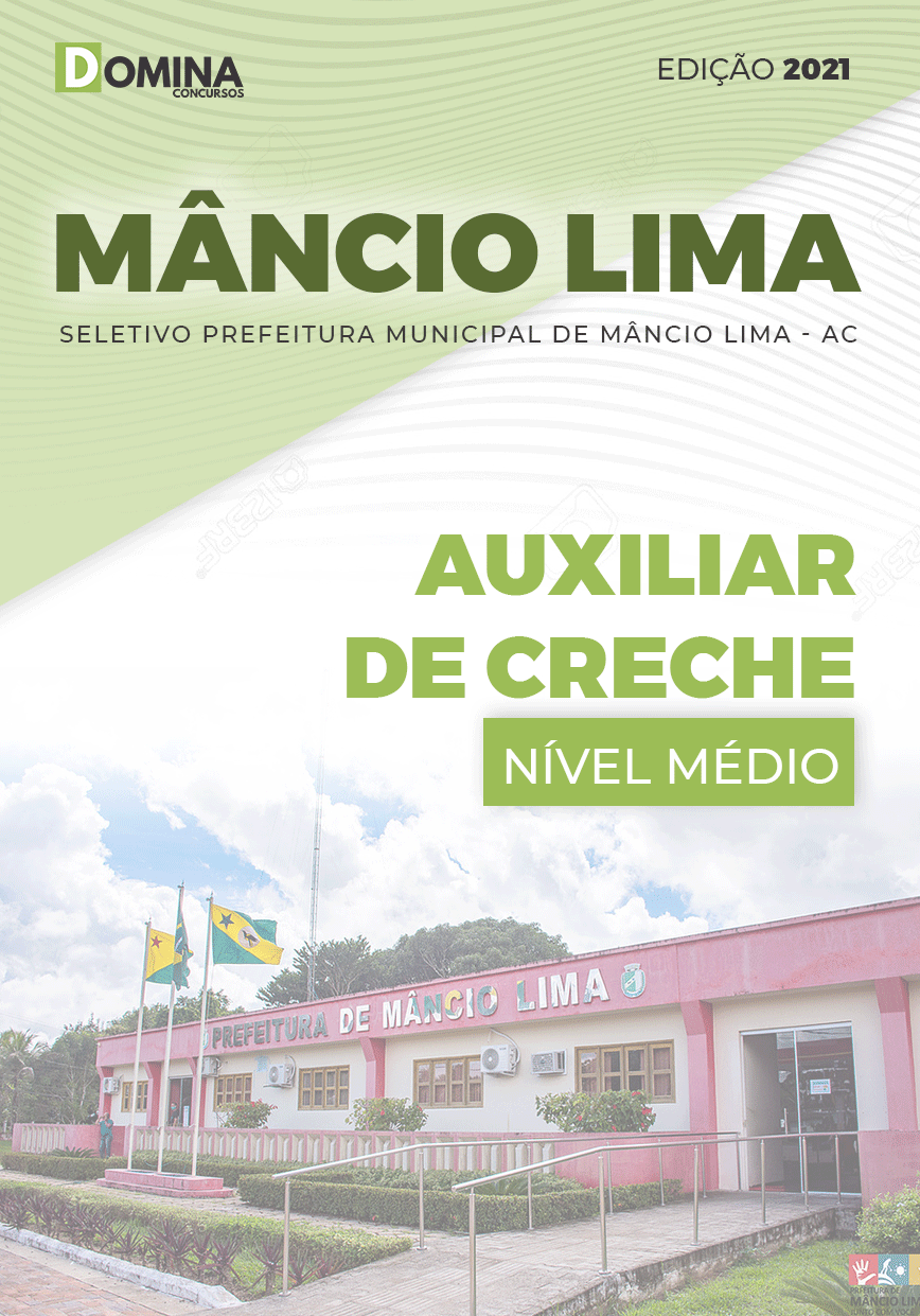 Apostila Seletivo Pref Mâncio Lima AC 2021 Auxiliar de Creche