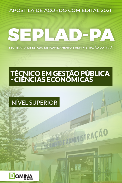 Apostila SEPLAD PA 2021 Técnico em Gestão Ciências Econômicas