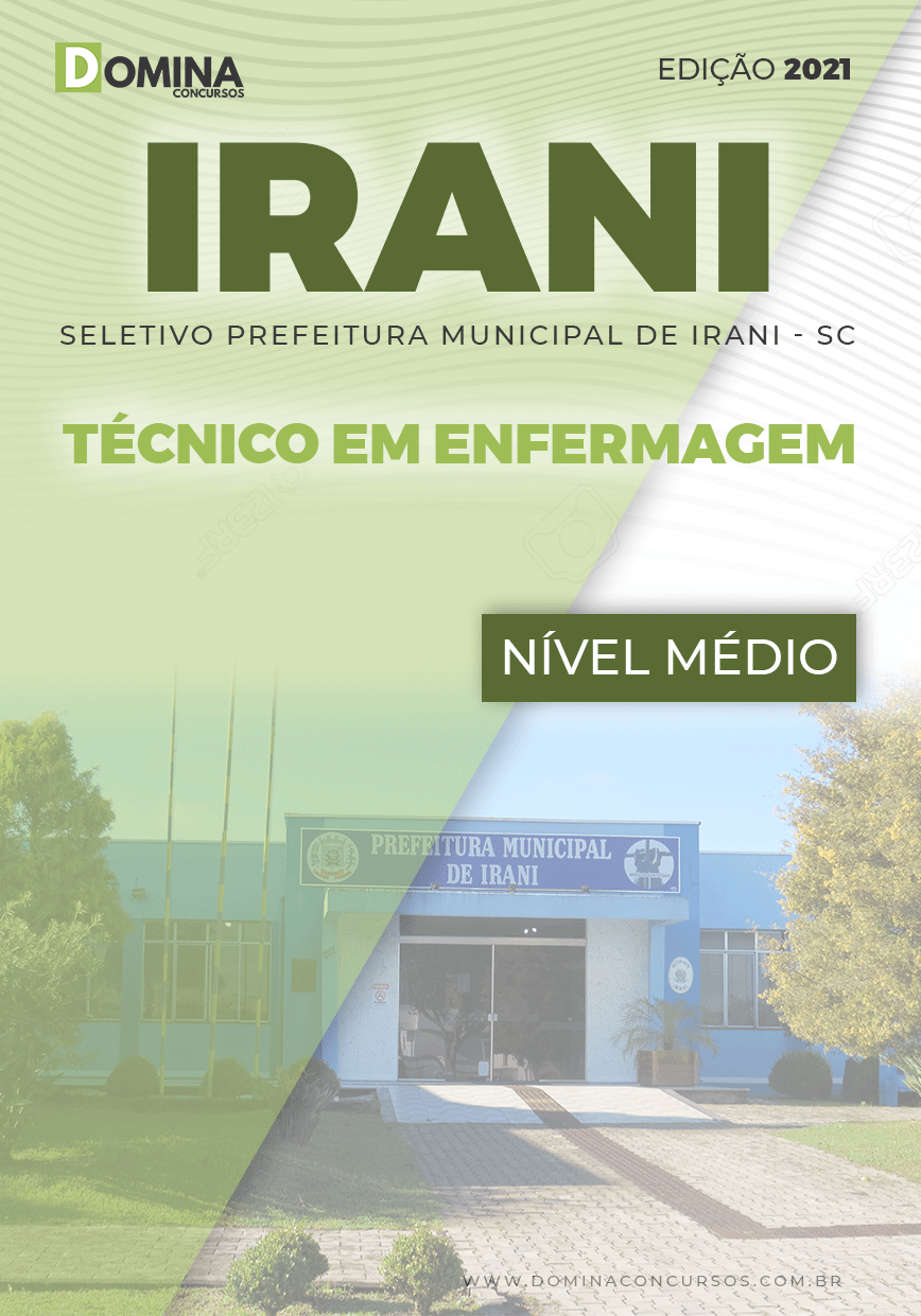 Apostila Seletivo Pref Irani SC 2021 Técnico em Enfermagem