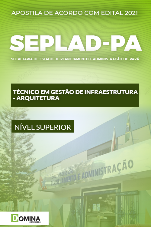 Apostila SEPLAD PA 2021 Técnico Gestão Infraestrutura Arquitetura