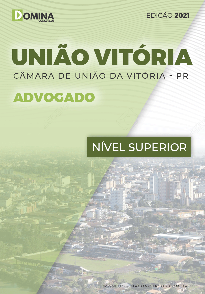 Apostila Concurso Câmara União Vitória PR 2021 Advogado
