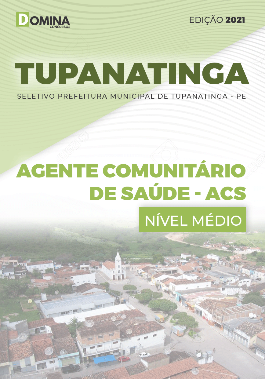 Apostila Pref Tupanatinga PE 2021 Agente Comunitário de Saúde