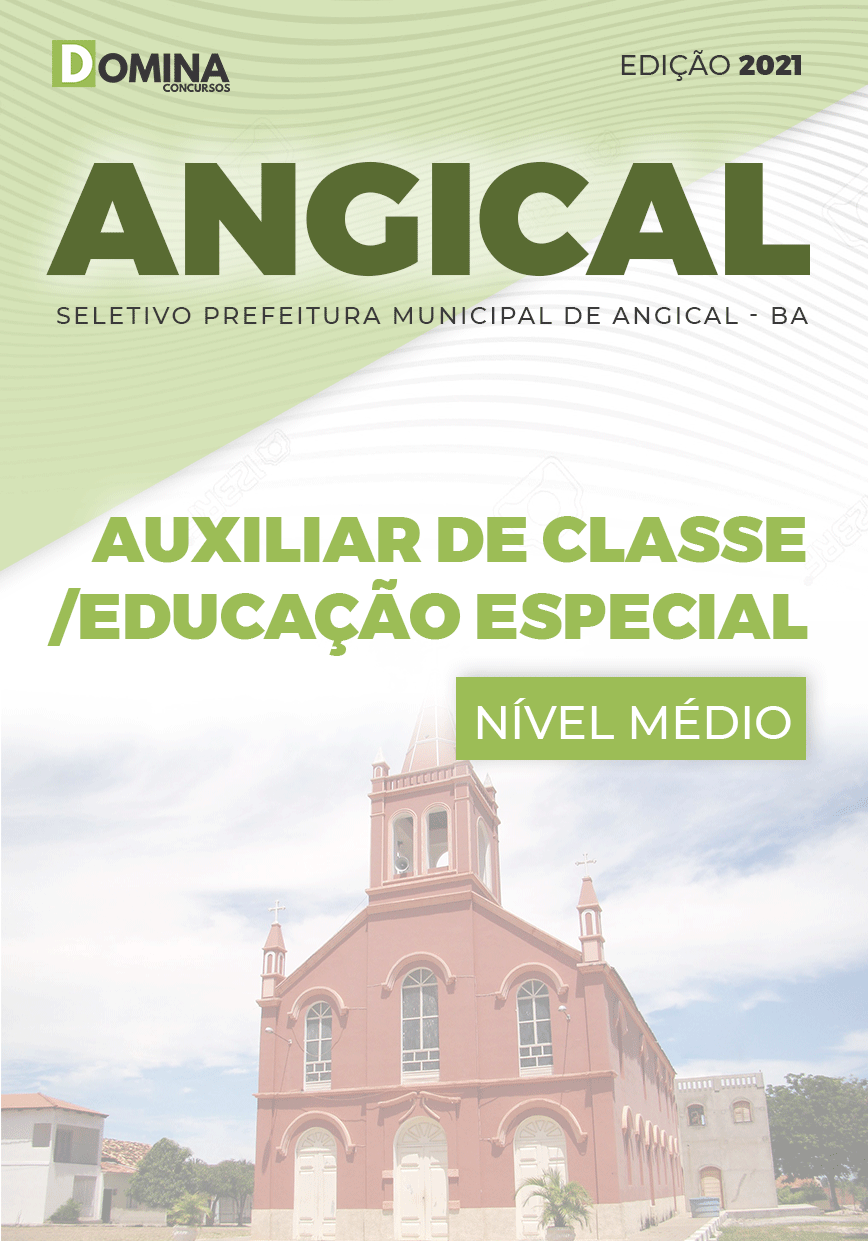 Apostila Pref Angical BA 2021 Auxiliar de Classe Educação Especial