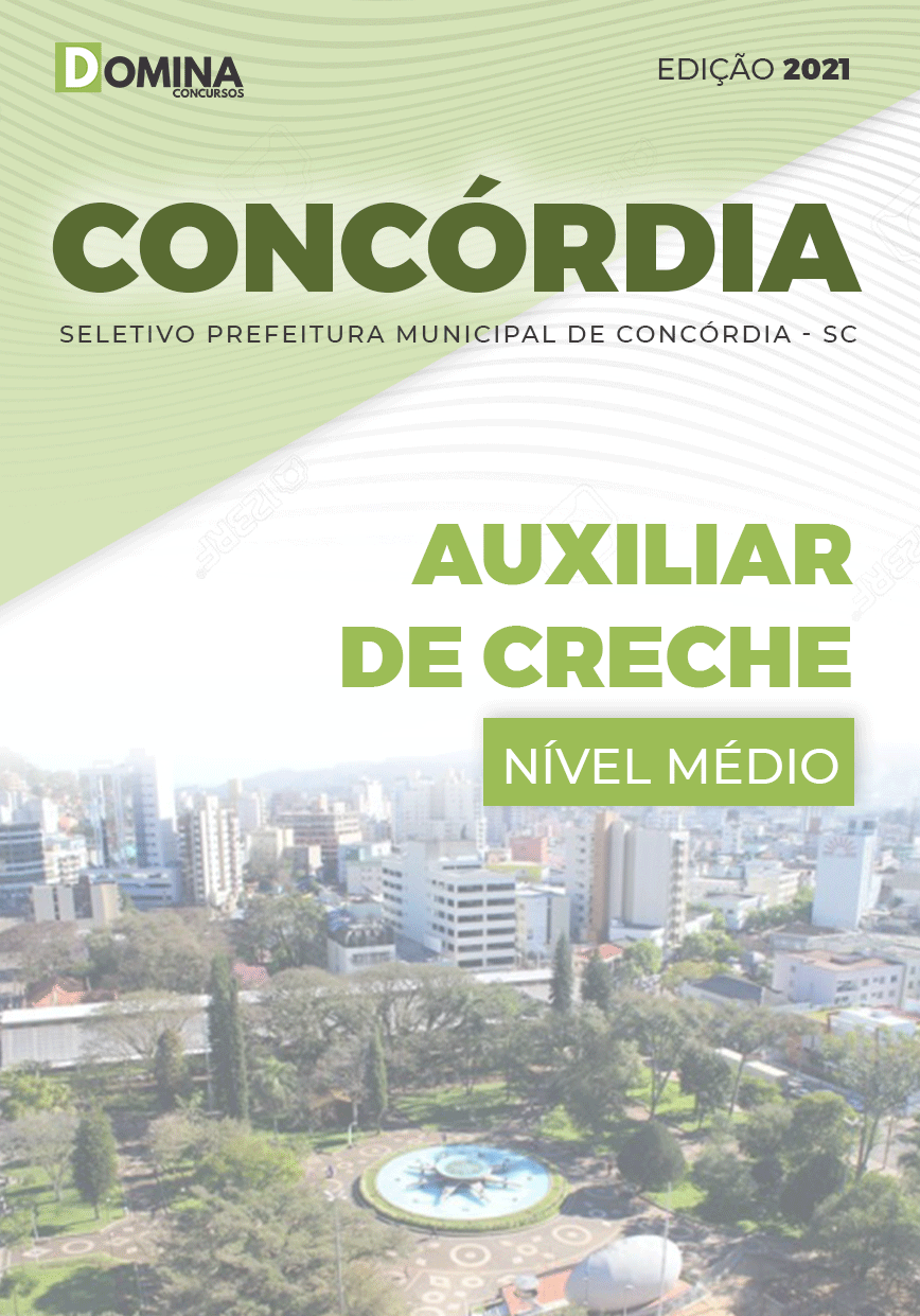 Apostila Seletivo Pref Concórdia SC 2021 Auxiliar de Creche