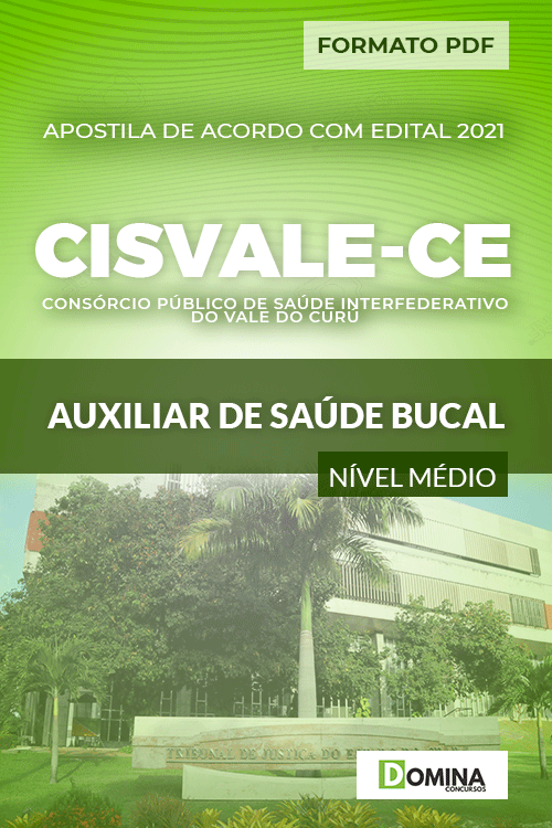 Apostila Seletivo CISVALE CE 2021 Auxiliar de Saúde Bucal
