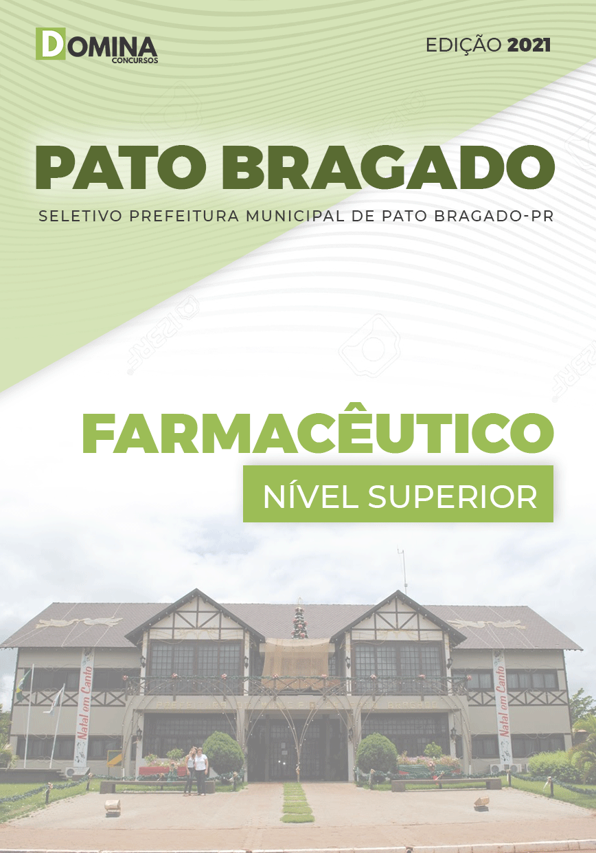 Apostila Seletivo Pref Pato Bragado PR 2021 Farmacêutico