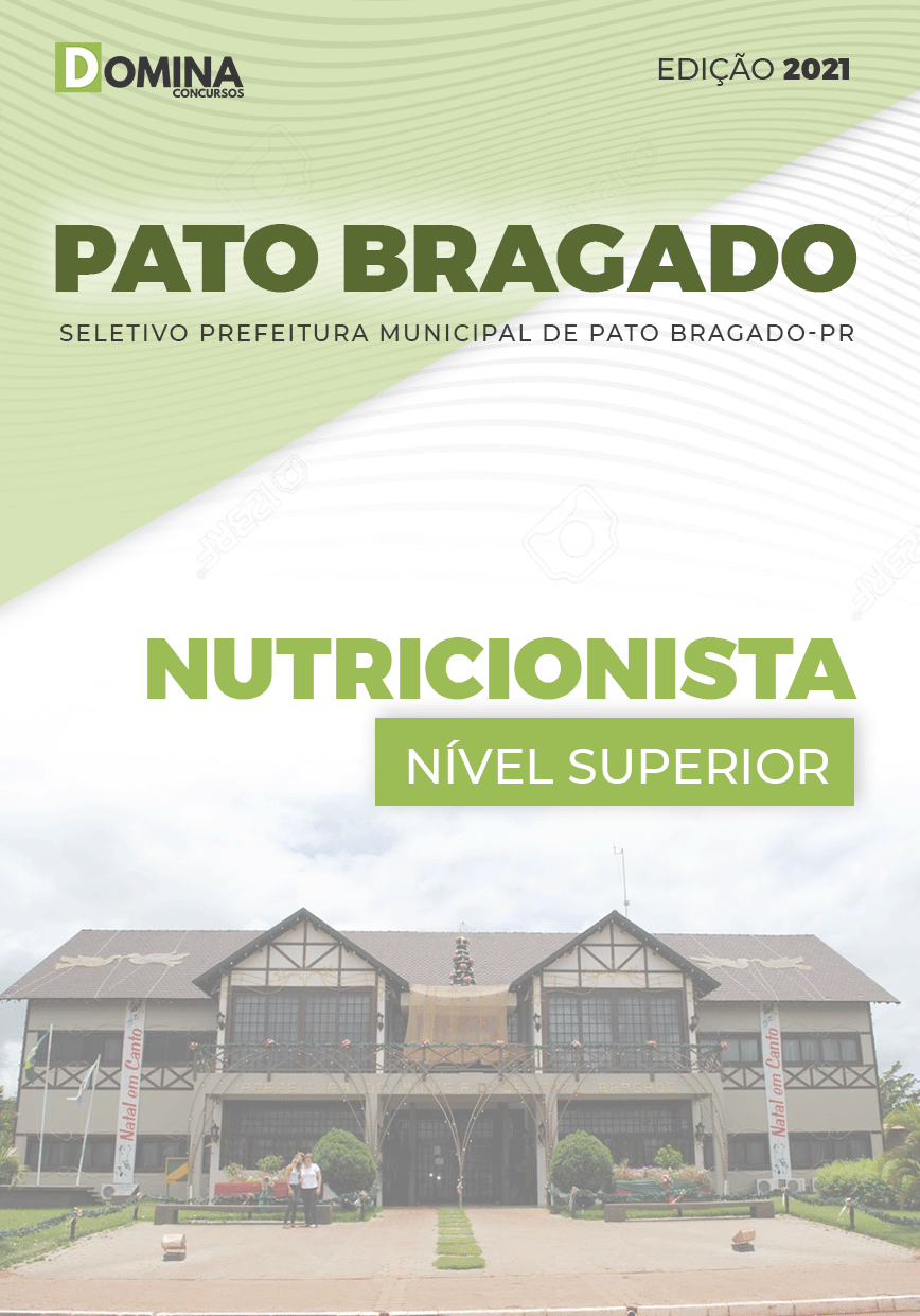Apostila Seletivo Pref Pato Bragado PR 2021 Nutricionista
