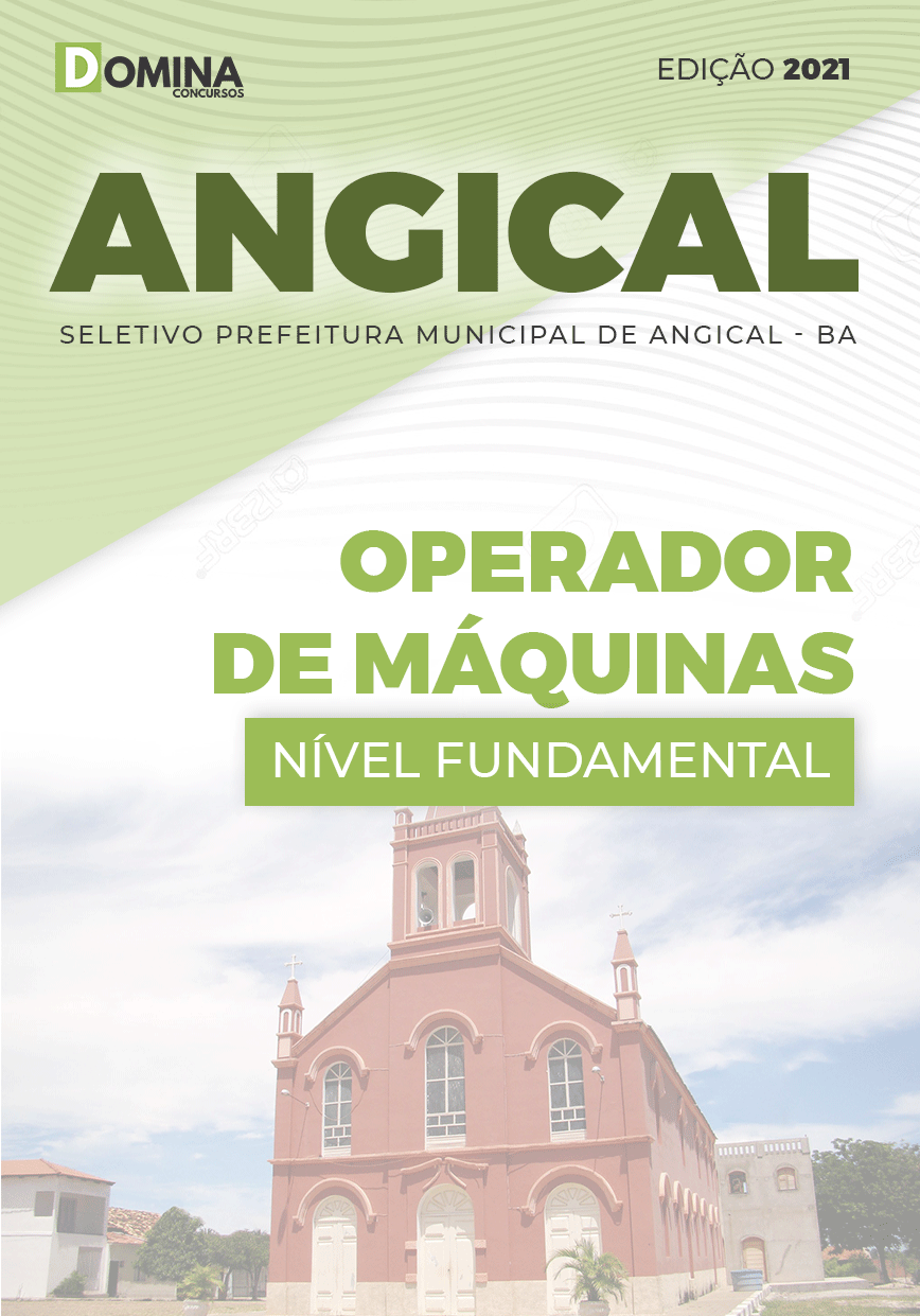 Apostila Pref Angical BA 2021 Operador de Máquinas