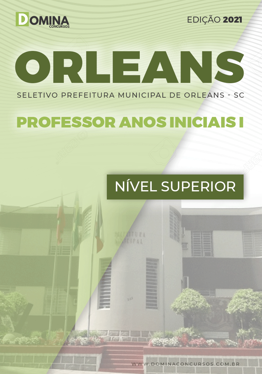 Apostila Pref Orleans SC 2021 Professor Anos Iniciais I