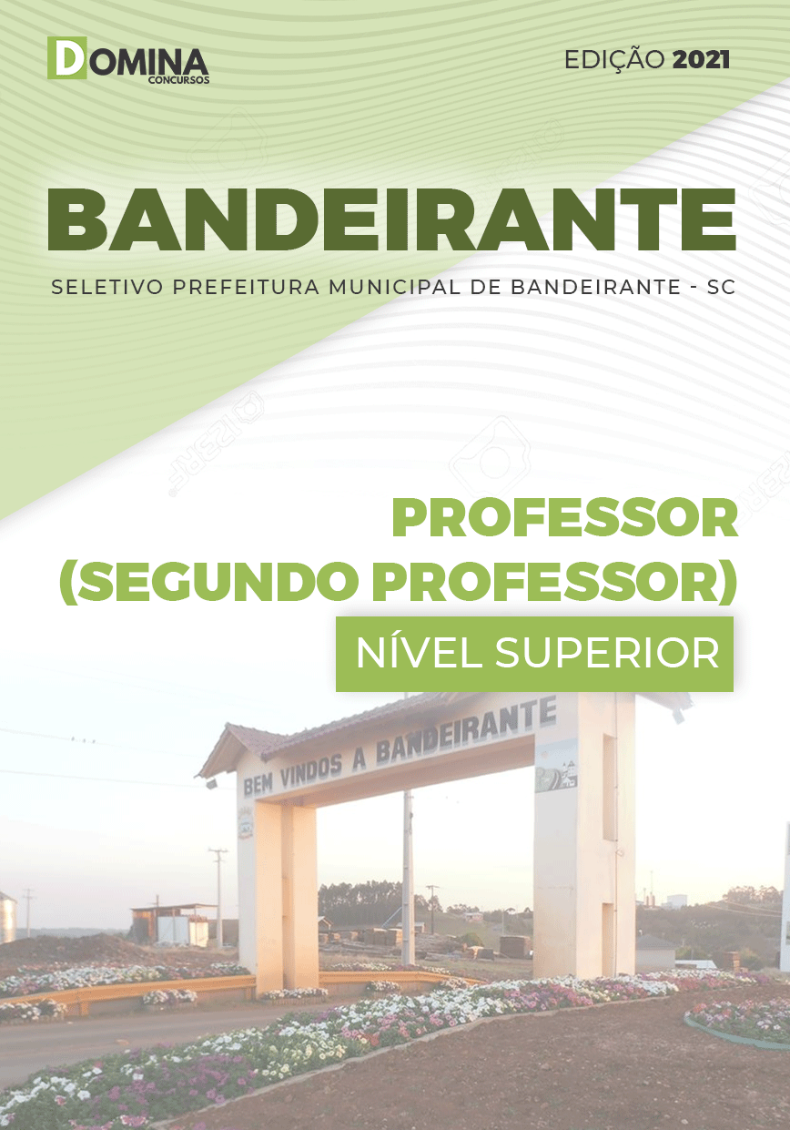 Apostila Pref Bandeirante SC 2021 Professor Segundo Professor