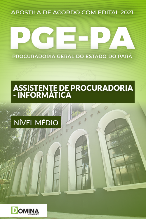 Apostila PGE PA 2021 Assistente de Procuradoria Informática