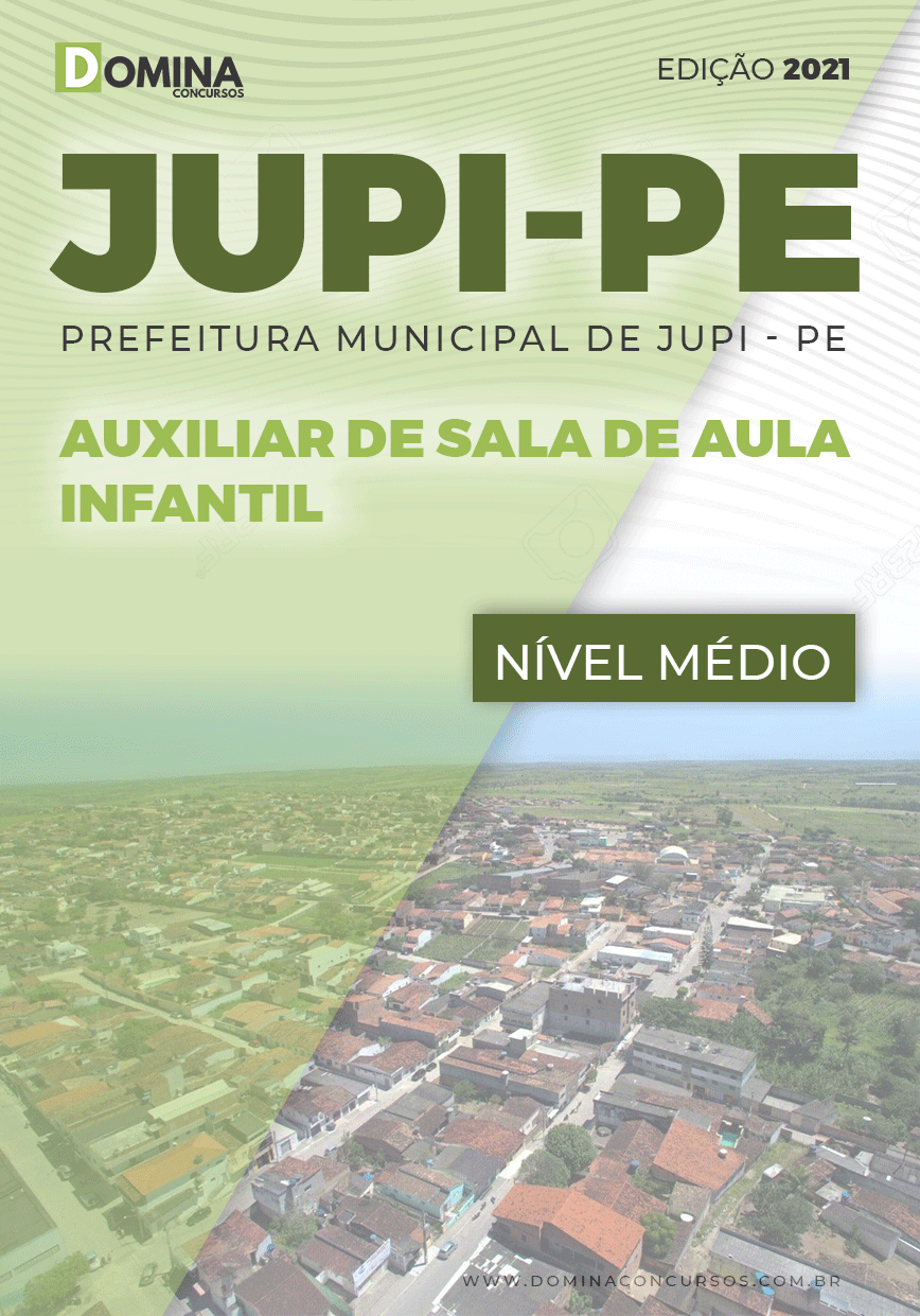 Apostila Pref Jupi PE 2021 Auxiliar de Sala de Aula Infantil