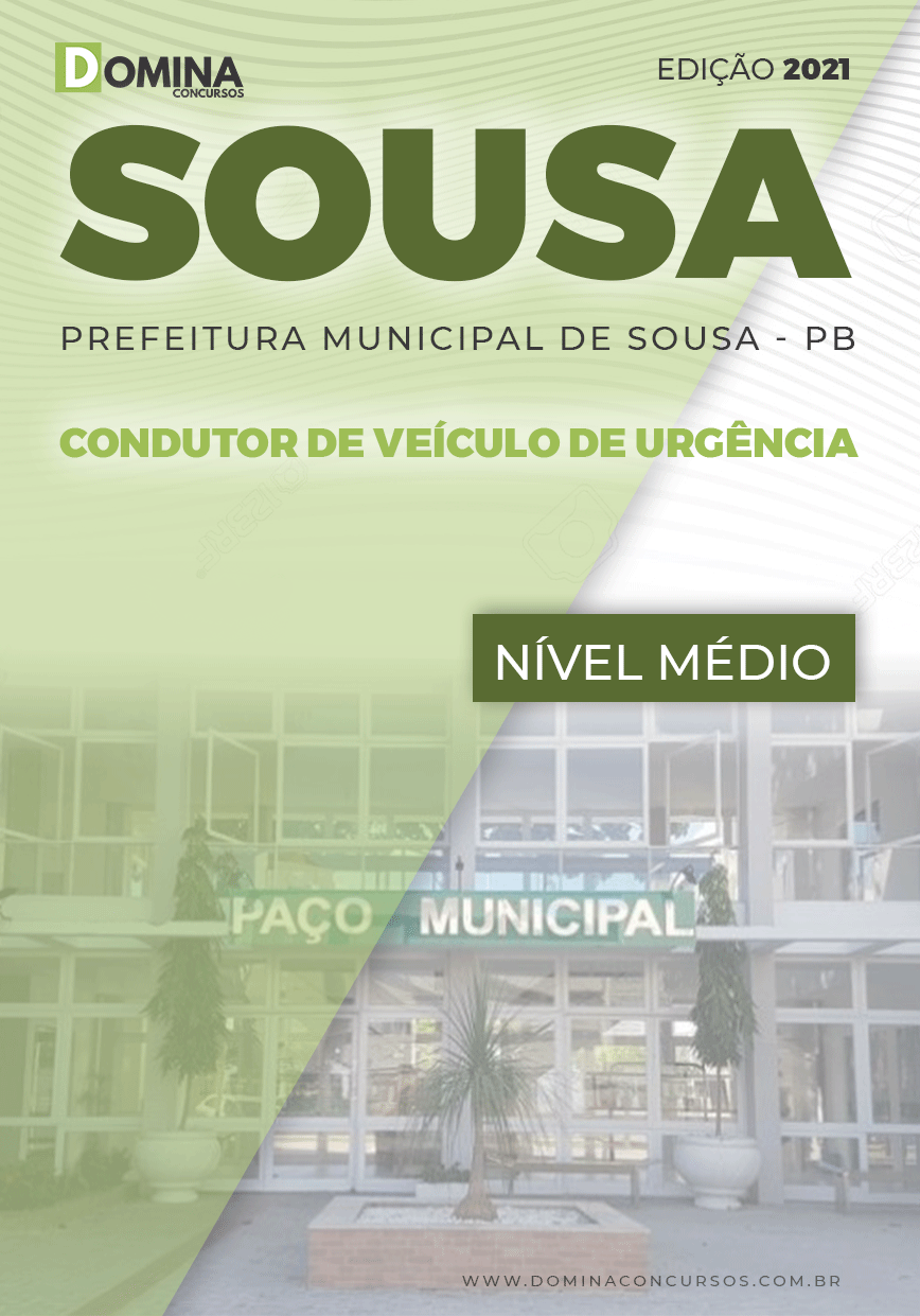 Apostila Pref Sousa PB 2021 Condutor de Veículo de Urgência