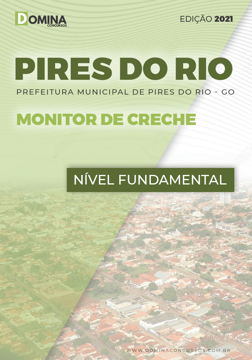 Apostila Prefeitura Pires do Rio GO 2021 Monitor de Creche