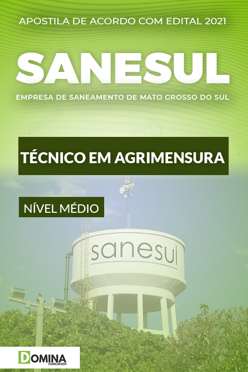 Apostila SANESUL MS 2021 Técnico em Agrimensura