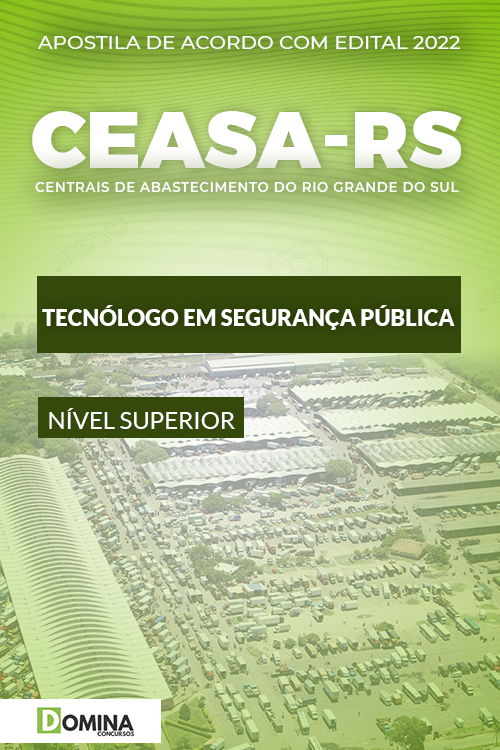 Apostila Concurso CEASA RS 2022 Tecnólogo Segurança Pública