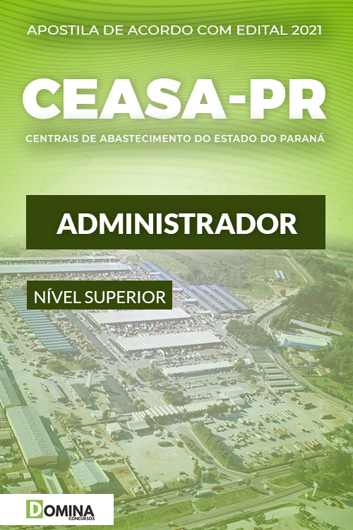 Apostila Concurso Público CEASA PR 2021 Administrador