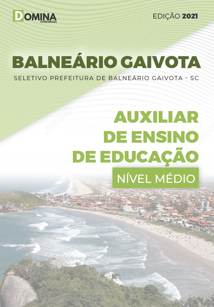 Apostila Pref Balneário Gaivota SC 2021 Auxiliar Ensino Educação