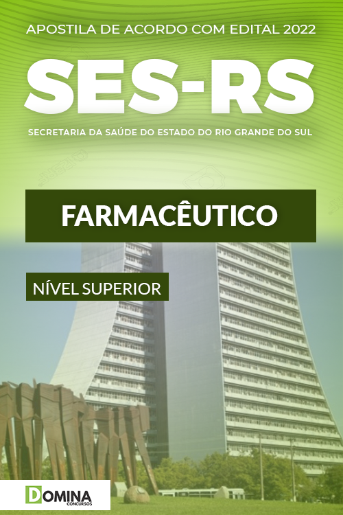 Apostila Concurso Público SES RS 2022 Farmacêutico