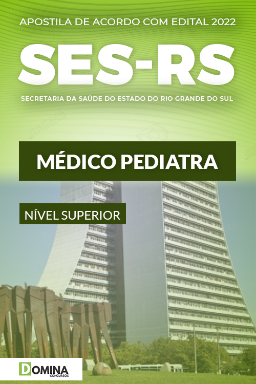 Apostila Concurso Público SES RS 2022 Médico Pediatra