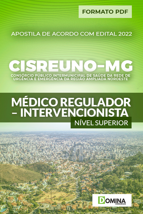 Apostila CISREUNO MG 2022 Médico Regulador Intervencionista