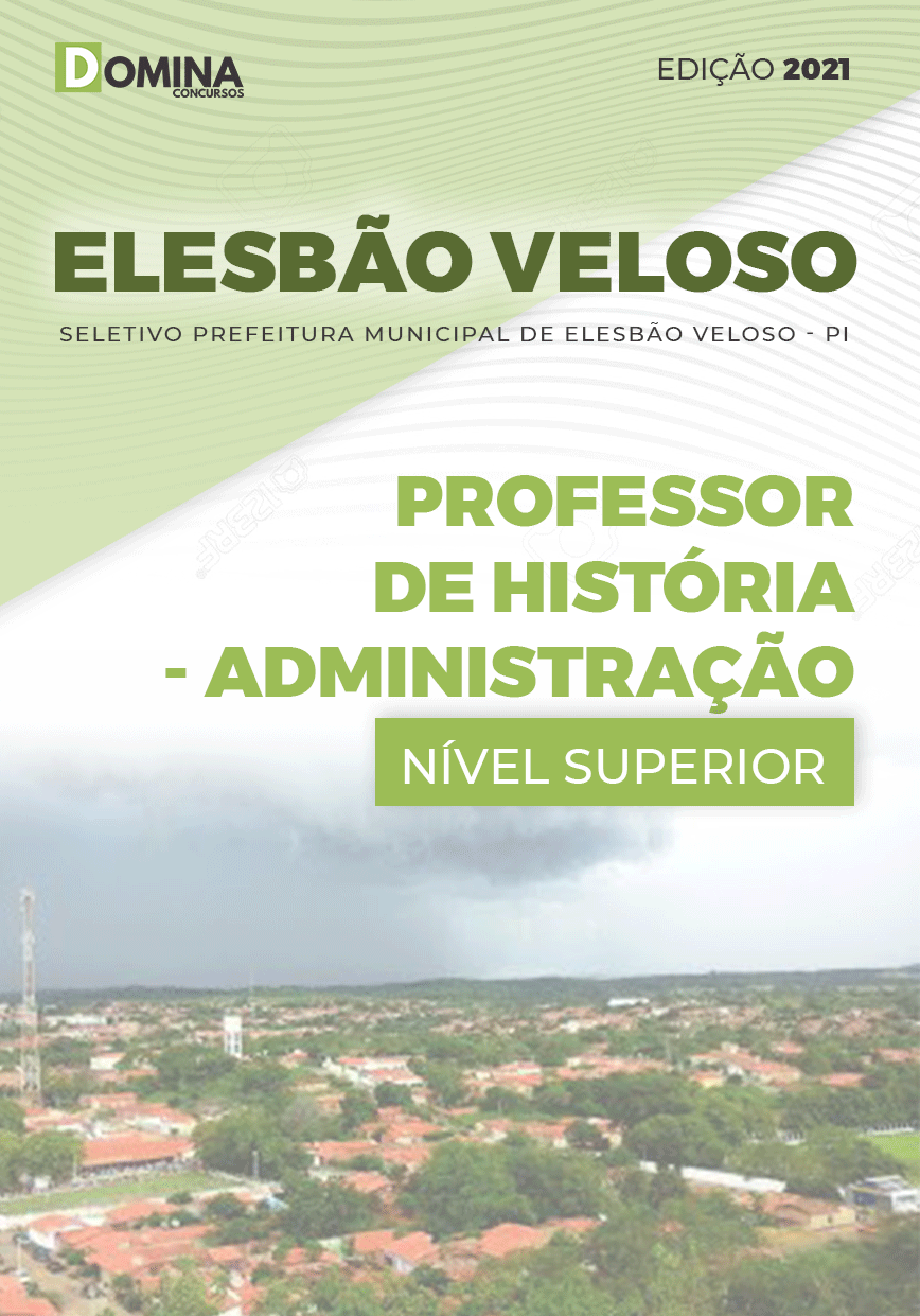 Apostila Elesbão Veloso PI 2021 Prof História Administração