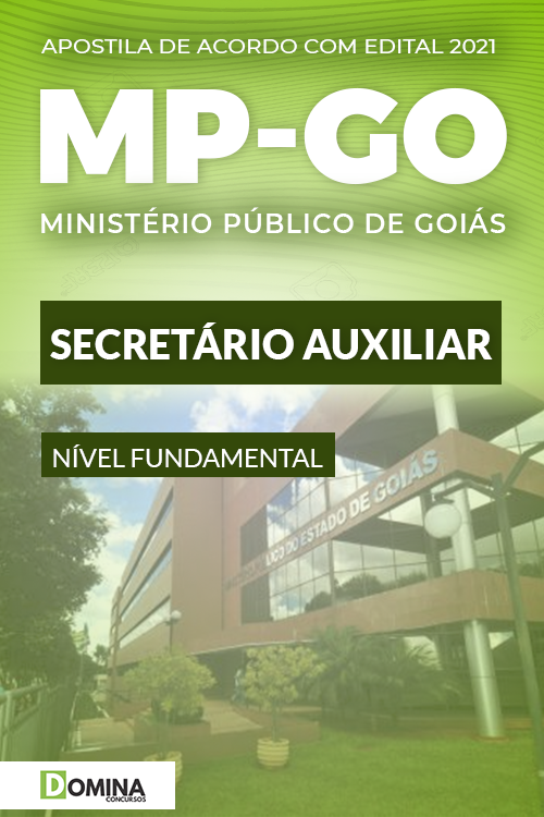 Apostila Concurso MP GO 2022 Secretário Auxiliar