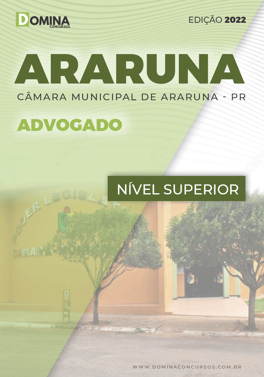 Apostila Concurso Câmara Araruna PR 2022 Advogado