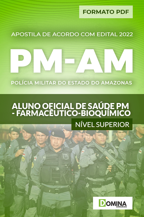 Apostila PM AM 2022 Oficial de Saúde Farmácia Bioquímica