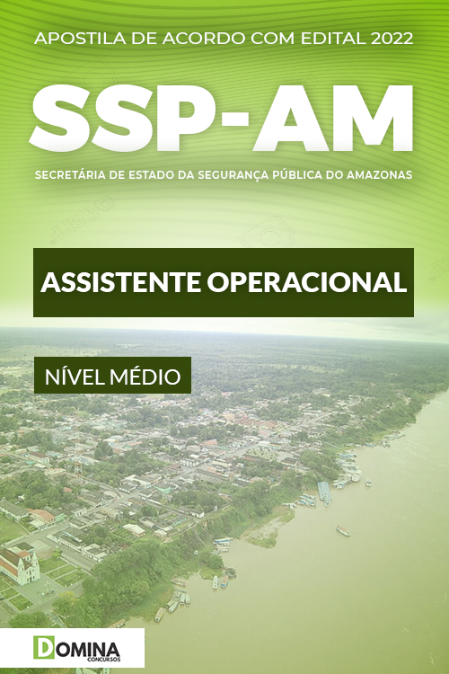 Apostila Concurso SSP AM 2022 Assistente Operacional FGV