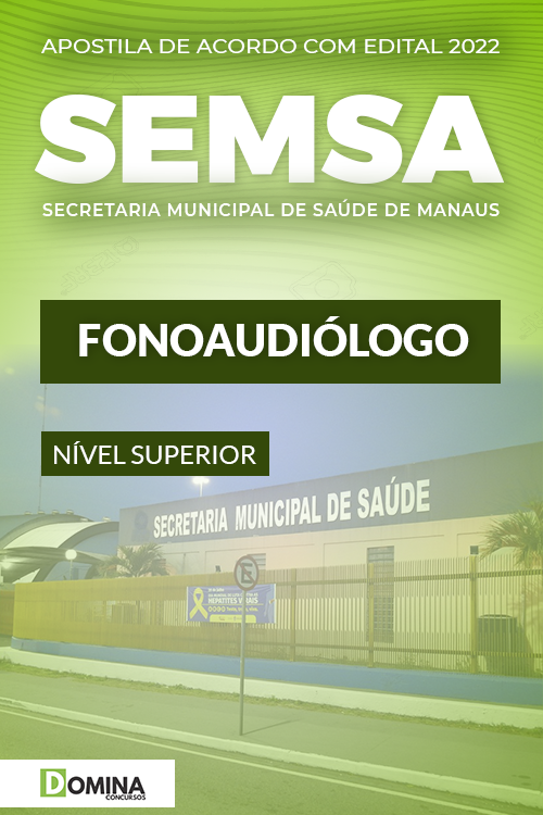 Apostila Concurso SEMSA AM 2022 Fonoaudiólogo